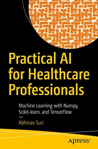 Machine Learning for Biomedical Applications: With Scikit-Learn