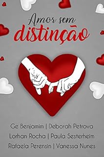 Livro Amor sem Distinção - Contos Apaixonados