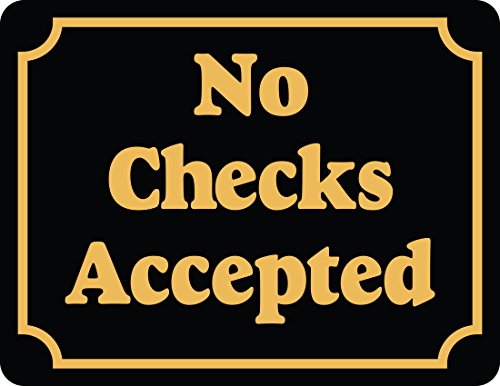 No Checks Accepted Retail Store Business Policy Sign