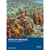 Men of Bronze: Ancient Greek Hoplite Battles (Osprey Wargames)