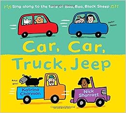 Car Car Truck Jeep Amazon Co Uk Charman Katrina Sharratt Nick Books car car truck jeep amazon co uk
