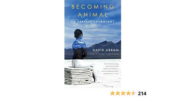 Becoming Animal: An Earthly Cosmology (9780375713699)