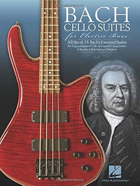 Amazon Com Bach Cello Suites For Electric Bass Basse 0884088957032 Bach Johann Sebastian Books