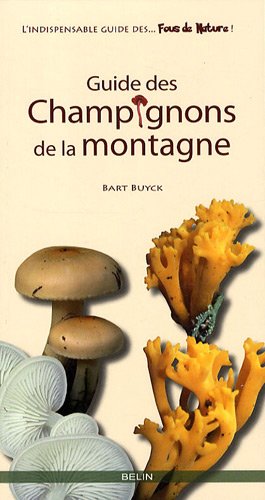 Guide des champignons de la montagne