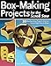 Box-Making Projects for the Scroll Saw: 30 Woodworking Projects that are Surprisingly Easy to Make (Fox Chapel Publishing) primary