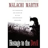 Hostage to the Devil: The Possession and Exorcism of Five Contemporary Americans