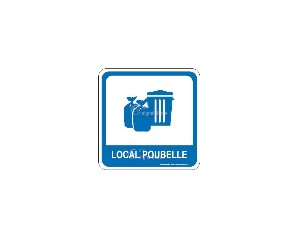 AUA SIGNALETIQUE - Plaque de porte Local Poubelle PvcSign avec double face adhésif