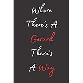 Where There's A Gerard There's A Way