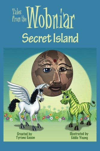 Tales From the Wobniar: Secret Island (Volume 1)