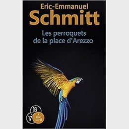 Les  perroquets de la place d'Arezzo