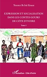 Expression et socialisation dans les contes gouro de Côte d'Ivoire
