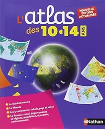 L' atlas des 10-14 ans