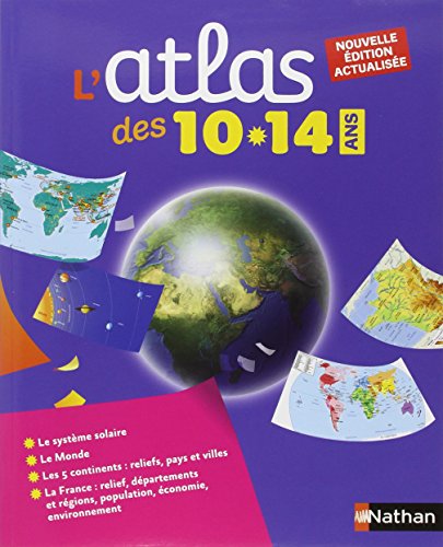 L' atlas des 10-14 ans