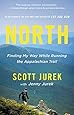 North: Finding My Way While Running the Appalachian Trail
