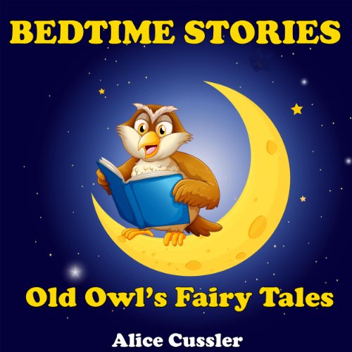 Bedtime Stories! Old Owl