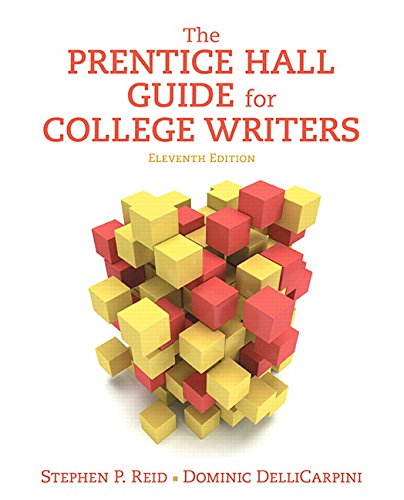 The Prentice Hall Guide for College Writers (11th Edition)