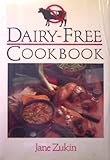 Dairy-Free Cookbook by Jane Zukin
