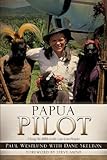 Papua Pilot by 