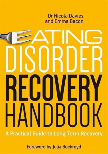 Download Eating Disorder Recovery Handbook: A Practical Guide to Long-Term Recovery Download Eating Disorder Recovery Handbook: A Practical Guide to Long-Term Recovery