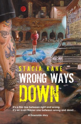 Wrong Ways Down: A Downside Story (Downside Ghosts)