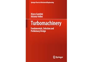 Turbomachinery: Fundamentals, Selection and Preliminary Design (Springer Tracts in Mechanical Engineering)