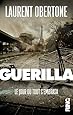 Guerilla - Le jour o&ugrave; tout s'embrasa