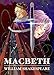 Manga Classics: Macbeth by