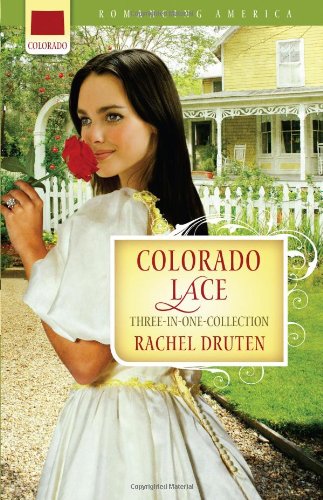 Colorado Lace (Romancing America) Colorado Lace (Romancing America)