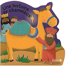 Une  histoire de chameaux