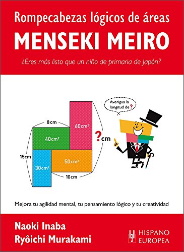 MENSEKI MEIRO - ROMPECABEZAS LOGICOS DE AREAS