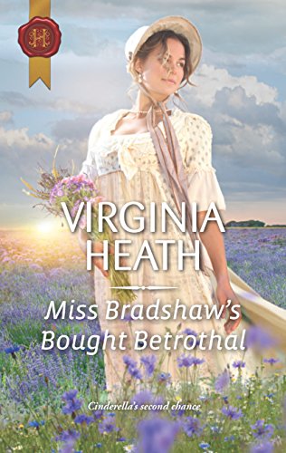 Miss Bradshaw's Bought Betrothal (Harlequin Historical)