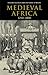 Medieval Africa, 1250–1800