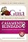 Livro Casamento blindado: Guia de estudos e aplicação: O seu casamento à prova de divórcio (Casal Cardoso)