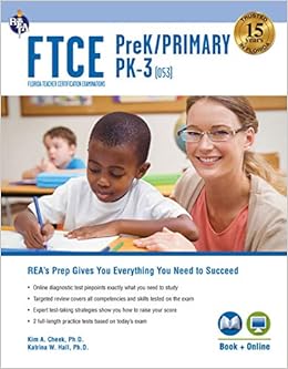 Ftce Prekindergarten Primary Pk 3 053 Book Online Ftce Teacher Certification Test Prep Willard Hall Ph D Dr Katrina Cheek Ph D Dr Kim A Amazon Com Books