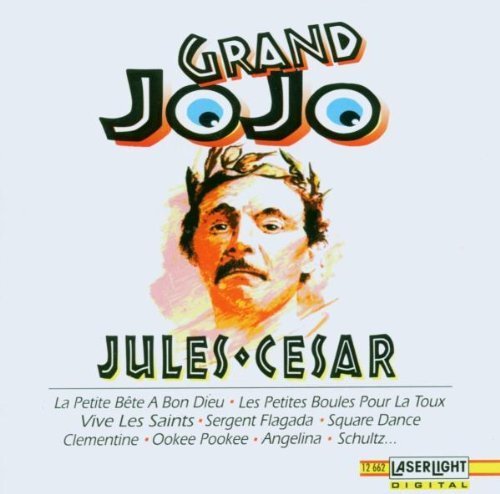 Le Grand Jojo - Jules Cesar - Zortam Music