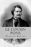 Le cousin Pons (French Edition) by Honoré Balzac, Roberto Zavala