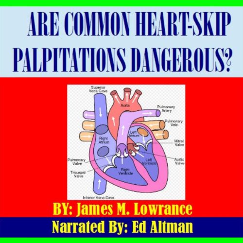 Are Common Heart Skip Palpitations Dangerous? Premature Ventricular