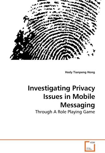 ?Investigating Privacy Issues in Mobile Messaging: Through A Role Playing Game