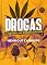 Livro Drogas: A história do proibicionismo