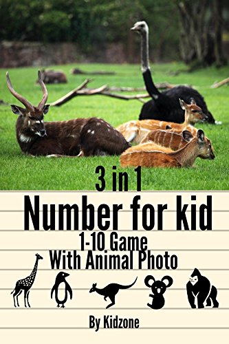 Number for kid: 3 in 1 :Counting 1-10 with learning Animal life photo and Learning counting 1-10 funny game Great for kid.