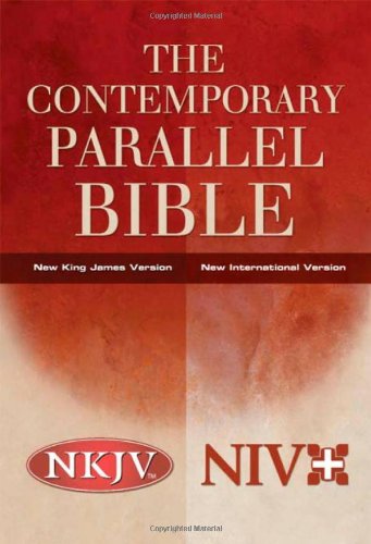 The Contemporary Parallel Bible, NKJV/NIV: New King James Version · New International Version