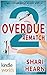 The Miss Fortune Series: Overdue 2: Rematch (Kindle Worlds Novella)
