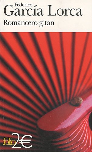 Romancero gitan ; Suivi de Chant funèbre pour Ignacio Sanchez Mejias