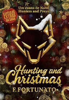 Livro Hunting and Christmas (Hunters and preys)