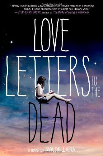 Love Letters to the Dead Hardcover – April 1, 2014