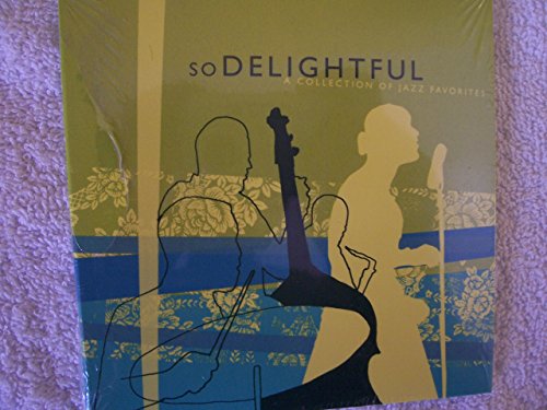 Etta Baker - So Delightful - A Collection Of Jazz Favorites - Zortam Music