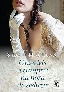 Livro Onze leis a cumprir na hora de seduzir (Os Números do Amor Livro 3)