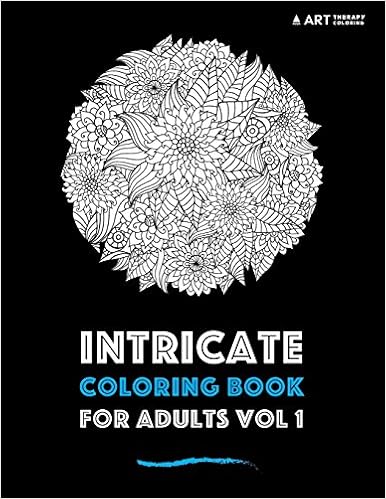 Intricate Coloring Book For Adults Vol 1 Volume 1 Art - 