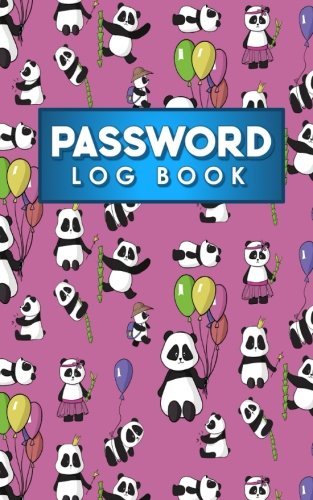 Password Log Book: Internet And Password Logbook, Password Lock Diary, Password Address Book, Passwo by Rogue Plus Publishing