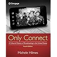 Only Connect: A Cultural History of Broadcasting in the United States